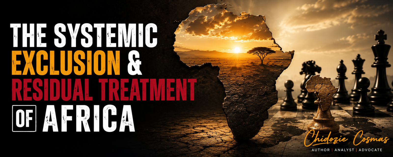 The Systemic Exclusion & Residual Treatment of Africa
